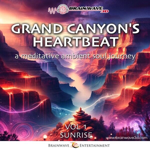 Grand Canyon's Heartbeat - Sonnenaufgang Vol. 1