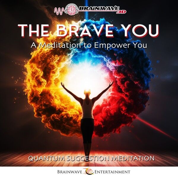 The Brave You - Erkenne deine Größe