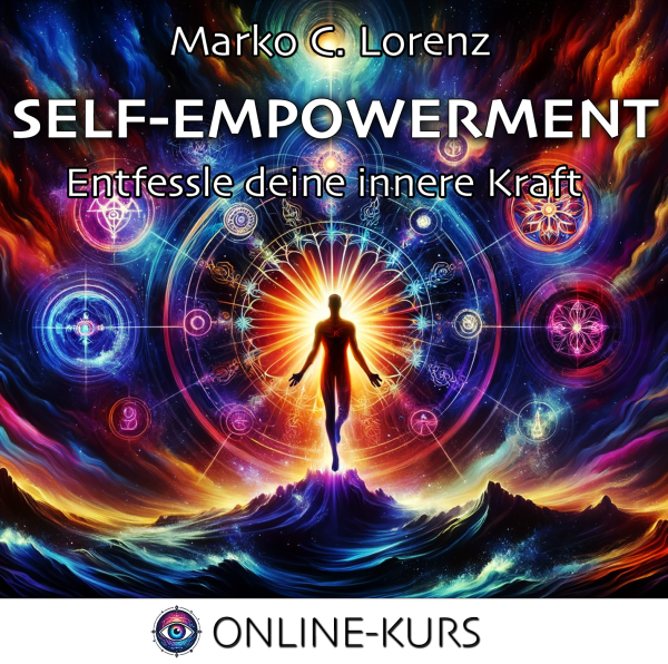 Self-Empowerment - Entfessle deine innere Kraft