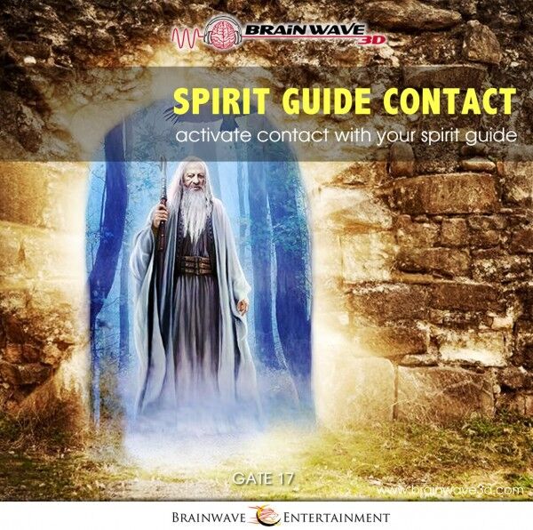 Spirit Guide Contact - Geistführer Kontakt herstellen - Gate 17