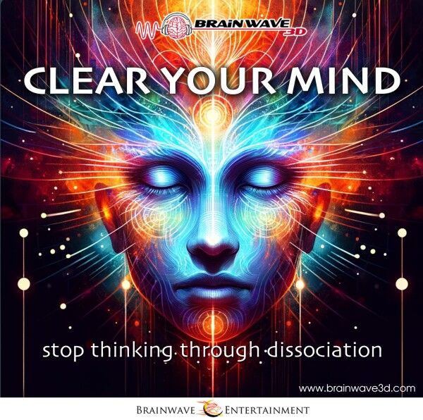 Clear Your Mind - Dissoziative Klangreise