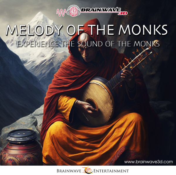 Melody of the Monks - Experience the sound of the monks